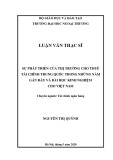 Luận văn Thạc sĩ Tài chính ngân hàng: Sự phát triển của thị trường cho thuê tài chính Trung Quốc trong những năm gần đây và bài học kinh nghiệm cho Việt Nam