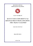 Luận văn Thạc sĩ Quản trị kinh doanh: Quản lý chất lượng dịch vụ tại khách sạn DRACO-THANG LONG HOTEL - Thực trạng và giải pháp