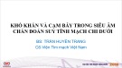 Bài giảng Khó khăn và cạm bẫy trong siêu âm chẩn đoán suy tĩnh mạch chi dưới - BS. Trần Huyền Trang