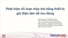 Bài giảng Phát hiện rối loạn nhịp tim bằng thiết bị ghi điện tâm đồ lưu động - CN. Ngô Thị Hường