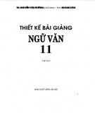 Thiết kế bài giảng môn Ngữ Văn lớp 11 (Tập 2): Phần 2