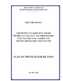 Luận án Tiến sĩ Kế toán: Ảnh hưởng của kiểm soát nội bộ tới hiệu lực quản lý tài chính đại học vùng tại Việt Nam - Nghiên cứu trường hợp đại học Thái Nguyên