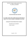 Summary of Economics Phd’s thesis: Factors affecting employee-based brand equity of Vietnamese commercial banks