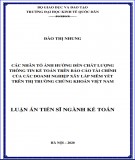 Tóm tắt luận án Tiến sĩ Kế toán: Các nhân tố ảnh hưởng đến chất lượng thông tin kế toán trên báo cáo tài chính của các doanh nghiệp xây lắp niêm yết trên thị trường chứng khoán Việt Nam