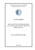 Luận án Tiến sĩ Luật học: Bảo vệ quyền con người bằng quy định về các tội xâm phạm tình dục trong luật hình sự Việt Nam