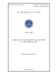 Tóm tắt luận án Tiến sĩ Vật lý: Hiệu ứng vật lý mới trong các mô hình 3-3-1 tiết kiệm cải tiến