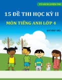 Tổng hợp 15 đề thi học kì 2 môn Tiếng Anh lớp 4 (Có đáp án)