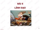 Bài giảng Quản trị học - Bài 6: Lãnh đạo