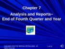 Lecture Computer accounting with quickbooks online: A cloud-based approach - Chapter 7: Analysis and reports − End of fourth quarter and year