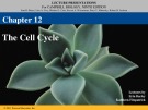 Lecture Campbell biology (9th edition) - Chapter 12: The cell cycle