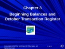Lecture Computer accounting with quickbooks online: A cloud-based approach - Chapter 3: Beginning balances and october transaction register