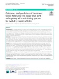 Outcomes and predictors of treatment failure following two-stage total joint arthroplasty with articulating spacers for evolutive septic arthritis