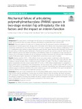 Mechanical failure of articulating polymethylmethacrylate (PMMA) spacers in two-stage revision hip arthroplasty: The risk factors and the impact on interim function