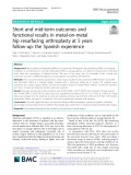 Short and mid-term outcomes and functional results in metal-on-metal hip resurfacing arthroplasty at 5 years follow-up: The Spanish experience