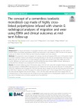 The concept of a cementless isoelastic monoblock cup made of highly crosslinked polyethylene infused with vitamin E: Radiological analyses of migration and wear using EBRA and clinical outcomes at midterm follow-up