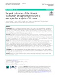 Surgical outcomes of the thoracic ossification of ligamentum flavum: A retrospective analysis of 61 cases