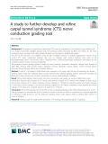 A study to further develop and refine carpal tunnel syndrome (CTS) nerve conduction grading tool