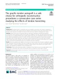 The gracilis tendon autograft is a safe choice for orthopedic reconstructive procedures: A consecutive case series studying the effects of tendon harvesting