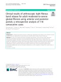 Clinical results of arthroscopic tight fibrous band release for adult moderate-to-severe gluteal fibrosis using anterior and posterior portals: A retrospective analysis of 118 consecutive cases