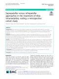 Suprapatellar versus infrapatellar approaches in the treatment of tibia intramedullary nailing: A retrospective cohort study