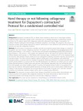 Hand therapy or not following collagenase treatment for Dupuytren’s contracture? Protocol for a randomised controlled trial