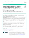 Musculoskeletal pathology as an early warning sign of systemic amyloidosis: A systematic review of amyloid deposition and orthopedic surgery