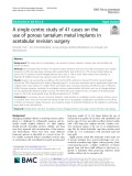 A single centre study of 41 cases on the use of porous tantalum metal implants in acetabular revision surgery