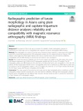 Radiographic prediction of lunate morphology in Asians using plain radiographic and capitate-triquetrum distance analyses: Reliability and compatibility with magnetic resonance arthrography (MRA) findings