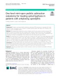 One‐level mini‐open pedicle subtraction osteotomy for treating spinal kyphosis in patients with ankylosing spondylitis