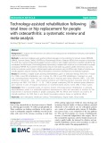 Technology-assisted rehabilitation following total knee or hip replacement for people with osteoarthritis: A systematic review and meta-analysis