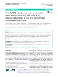 The TeMPO trial (treatment of meniscal tears in osteoarthritis): Rationale and design features for a four arm randomized controlled clinical trial