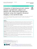 Comparison of glenohumeral joint rotation between asymptomatic subjects and patients with subacromial impingement syndrome using cine-magnetic resonance imaging: A cross-sectional study