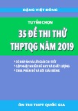 Tuyển chọn 35 đề thi thử THPT Quốc gia năm 2019 môn Toán (Có đáp án)