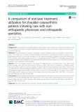 A comparison of one-year treatment utilization for shoulder osteoarthritis patients initiating care with non-orthopaedic physicians and orthopaedic specialists