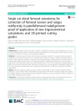 Single cut distal femoral osteotomy for correction of femoral torsion and valgus malformity in patellofemoral malalignment - proof of application of new trigonometrical calculations and 3D-printed cutting guides
