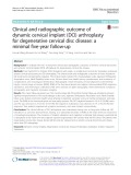 Clinical and radiographic outcome of dynamic cervical implant (DCI) arthroplasty for degenerative cervical disc disease: A minimal five-year follow-up