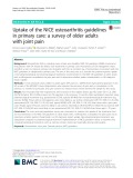 Uptake of the NICE osteoarthritis guidelines in primary care: A survey of older adults with joint pain