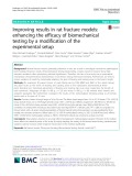 Improving results in rat fracture models: Enhancing the efficacy of biomechanical testing by a modification of the experimental setup