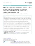 Effect of a resistance and balance exercise programme for women with osteoporosis and vertebral fracture: Study protocol for a randomized controlled trial