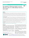 Gas gangrene following implant removal after the union of a tibial plateau fracture: A case report