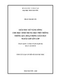 Tóm tắt luận án Tiến sĩ Giáo dục học: Giáo dục kỹ năng sống cho học sinh trung học phổ thông thông qua hoạt động giáo dục ngoài giờ lên lớp