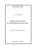 Luận văn Thạc sĩ Ngữ văn: Khảo sát địa danh ở thành phố Thái Nguyên