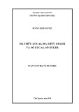 Luận văn Thạc sĩ Toán học: Đa thức Lucas, đa thức Euler và số Lucas, số Euler