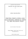 Luận văn Thạc sĩ Toán học: Phương pháp lượng giác giải phương trình đa thức và một số dạng toán