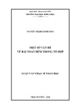 Luận văn Thạc sĩ Toán học: Một số vấn đề về bài toán đếm trong tổ hợp