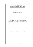 Luận văn Thạc sĩ Toán học: Về tính ổn định hữu hạn cho lớp hệ động lực dương