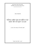 Luận văn Thạc sĩ Toán học: Tổng liên quan đến các dãy số có quy luật