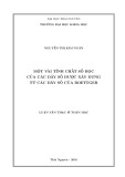 Luận văn Thạc sĩ Toán học: Một vài tính chất số học của các dãy số được xây dựng từ các dãy số của Roettger