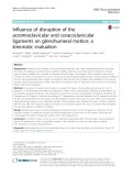 Influence of disruption of the acromioclavicular and coracoclavicular ligaments on glenohumeral motion: A kinematic evaluation