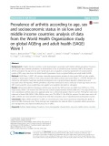Prevalence of arthritis according to age, sex and socioeconomic status in six low and middle income countries: Analysis of data from the World Health Organization study on global AGEing and adult health (SAGE) Wave 1